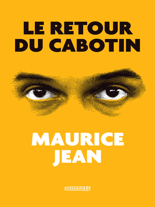 Title details for Le retour du Cabotin by Maurice Jean - Available